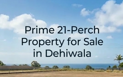 Dehiwala (Waidya Road) – Prime 21-Perch Property for Sale for 9 Million Per Perch (Negotiable)